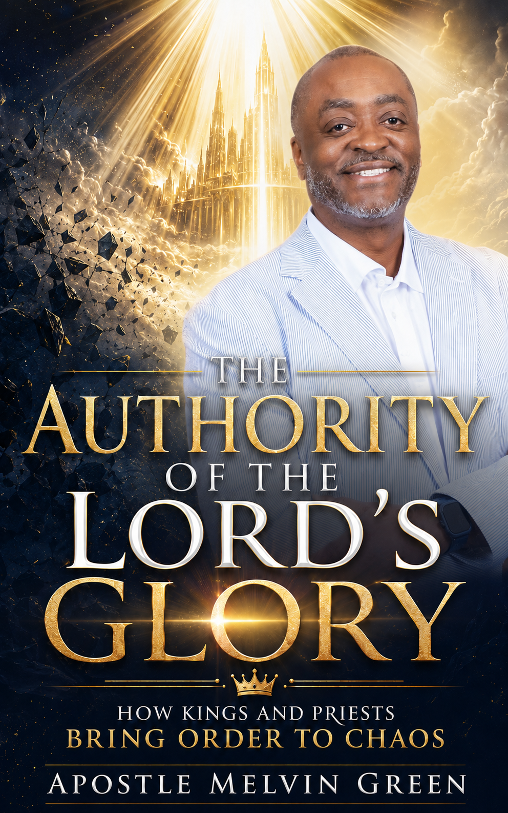 The Authority of the Lord's Glory book cover